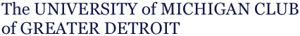 U of M Club of Greater Detroit Scholarship Application